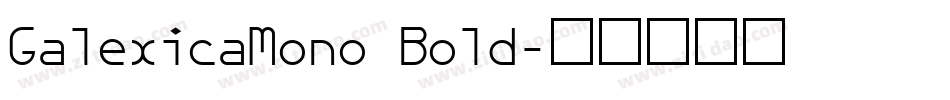 GalexicaMono Bold字体转换